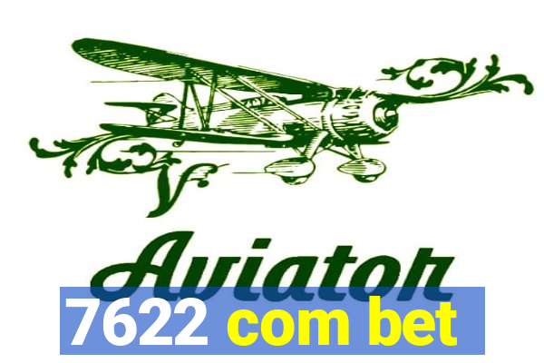 7622 com bet